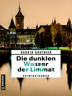 cover image of Die dunklen Wasser der Limmat